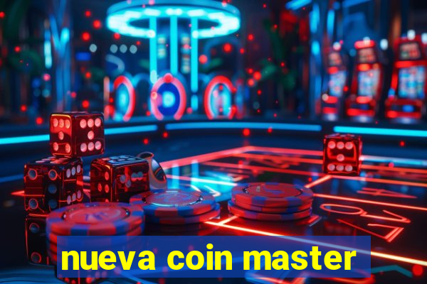 nueva coin master